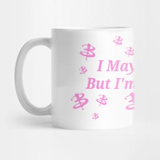 I May Be Dead But I'm Still Pretty (Buffy The Vampire Slayer) Pink Mug